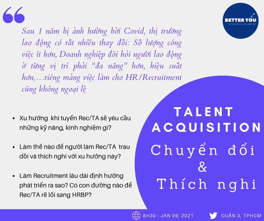 [HCM] Workshop TALENT ACQUISITION – CHUYỂN ĐỔI & THÍCH NGHI (09/01/2021)