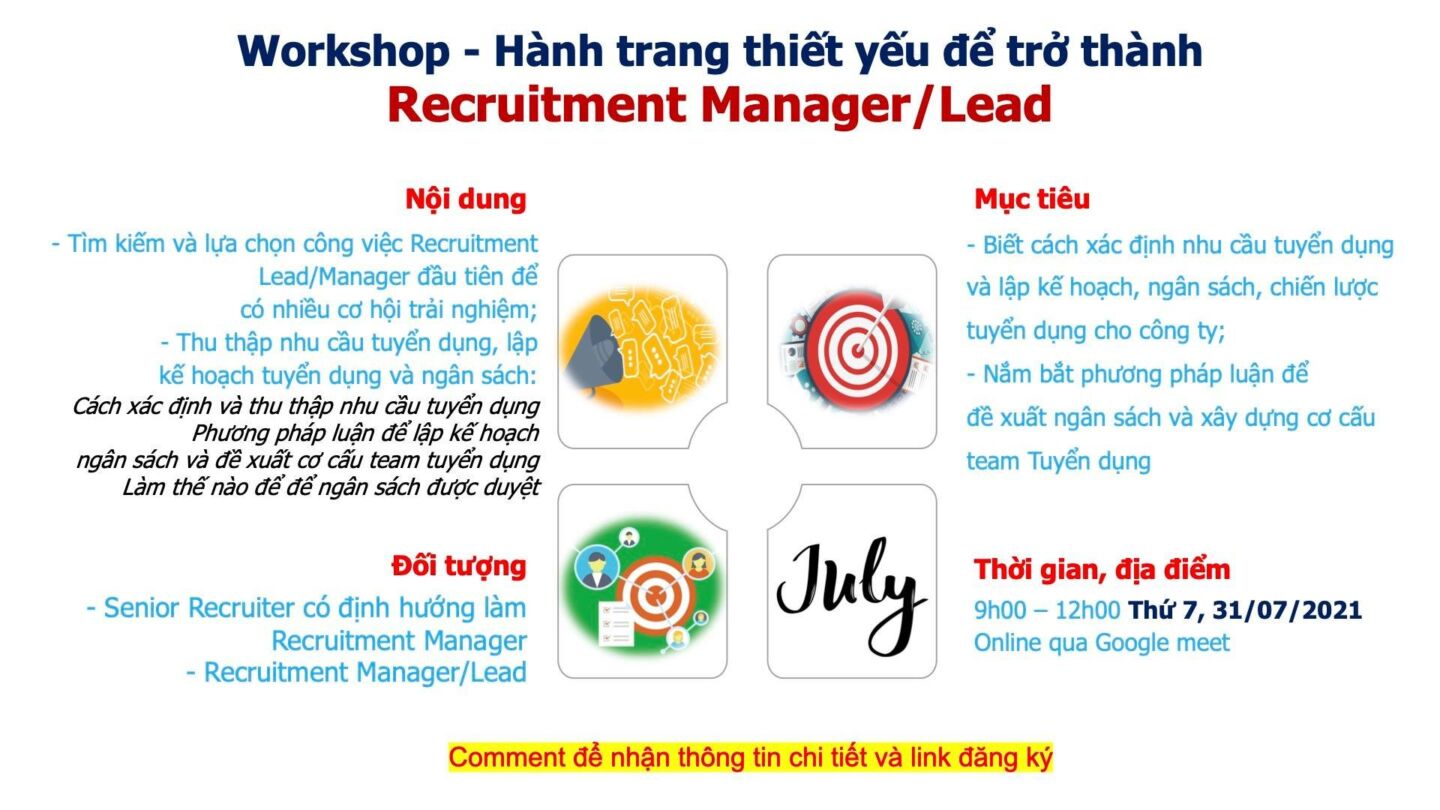 [Online] Workshop HÀNH TRANG THIẾT YẾU ĐỂ TRỞ THÀNH RECRUITMENT MANAGER/LEAD (31/07/2021)