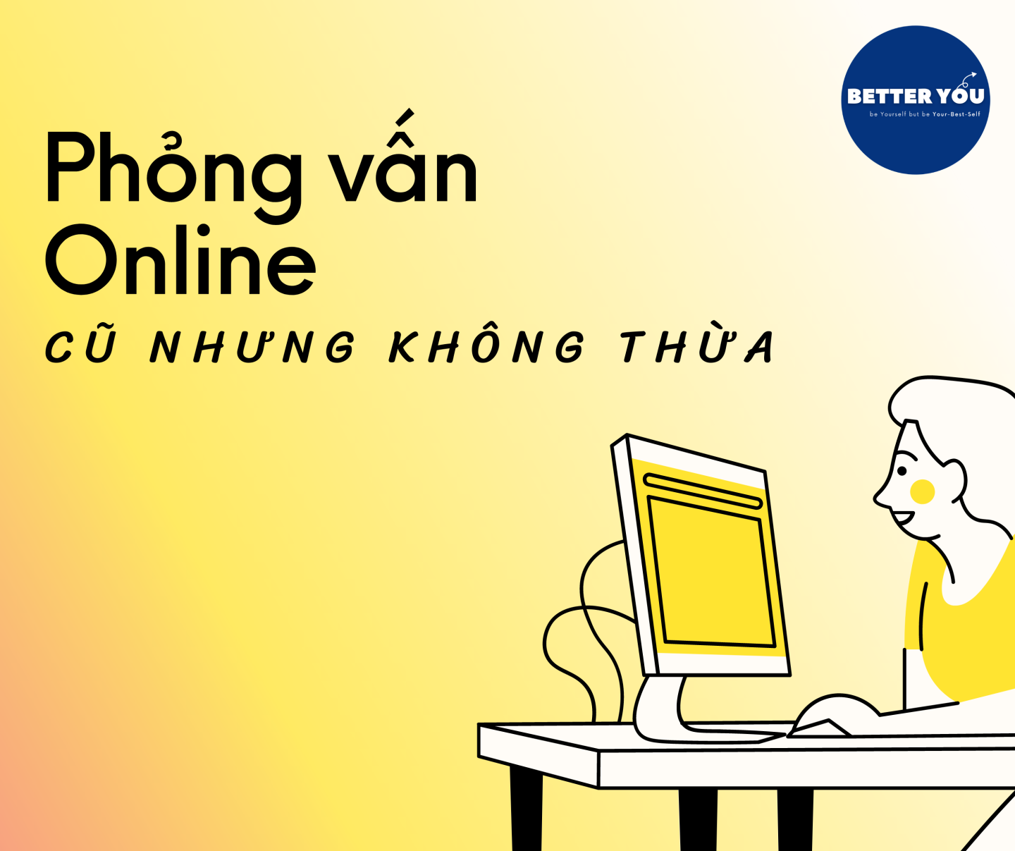 Phỏng vấn Online – Cũ nhưng không Thừa