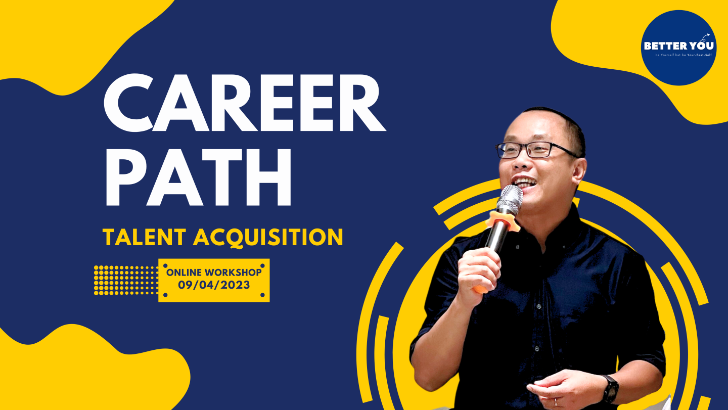 [Online] Workshop “CAREER PATH NÀO CHO TALENT ACQUISITION”